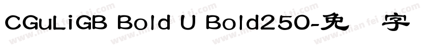 CGuLiGB Bold U Bold250字体转换